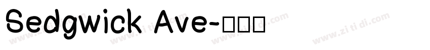 Sedgwick Ave字体转换